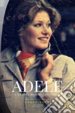 Grigolin Adele; Santi C. (cur.)