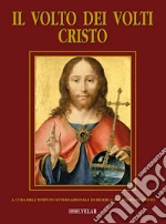 Istituto internaz. di ricerca sul volto di Cristo (cur.)