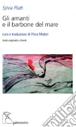 Plath Sylvia; Mattei P. (cur.)