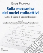 Majorana Ettore; Bonolis L. (cur.); Vittorini Orgeas A. (cur.); Bianconi A. (cur.)