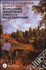 Hobsbawm Eric J.; Rud George