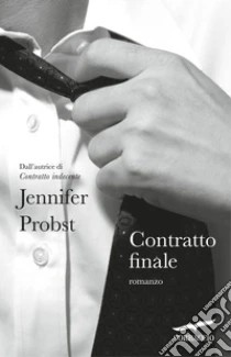 Contratto finale libro di Probst Jennifer