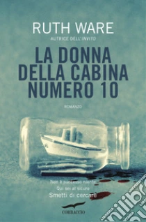 La donna della cabina numero 10 libro di Ware Ruth