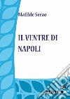 Il ventre di Napoli libro di Serao Matilde