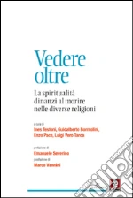 Testoni I. (cur.); Bormolini G. (cur.); Pace E. (cur.)