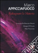 De Domizio Durini Lucrezia; D'Orazio Giorgio; Parcerisas Pilar