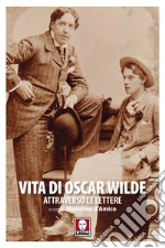 Wilde Oscar; D'Amico M. (cur.)