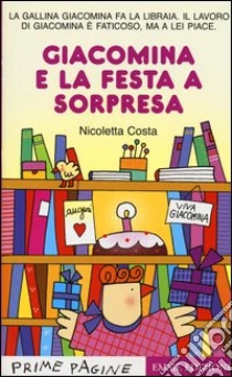 Giacomina e la festa a sorpresa libro di Costa Nicoletta