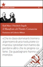 Marx Karl; Engels Friedrich; Collettivo Militant (cur.)