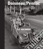 Doisneau Robert; Pennac Daniel