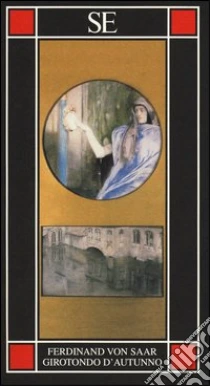 Girotondo d'autunno libro di Saar Ferdinand von
