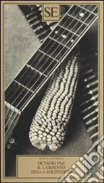 Paz Octavio; D'Agostino A. (cur.)