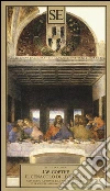Il Cenacolo di Leonardo. Ediz. tedesca, francese, inglese libro di Goethe J. Wolfgang