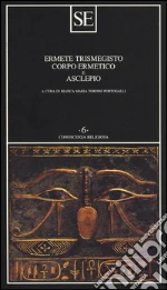 Ermete Trismegisto; Tordini Portogalli B. M. (cur.)