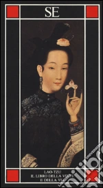Lao Tzu; Lanciotti L. (cur.)
