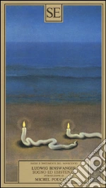 Binswanger Ludwig; Foucault Michel