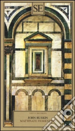 Ruskin John; Brilli A. (cur.)