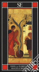 Florenskij Pavel Aleksandrovic; Valentini N. (cur.)