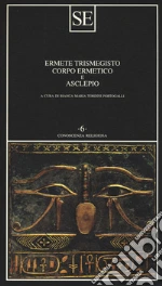 Ermete Trismegisto; Tordini Portogalli B. M. (cur.)