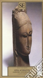 Achmatova Anna; Bazzarelli E. (cur.)