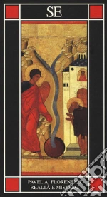 Florenskij Pavel Aleksandrovic; Valentini N. (cur.)