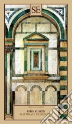 Ruskin John; Brilli A. (cur.)