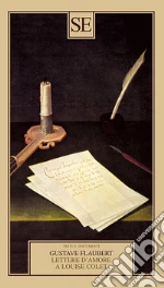 Flaubert Gustave; Giaveri M. T. (cur.)