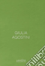 Agostini Giulia; Madesani A. (cur.); Brunamonti F. (cur.); Checefsky B. (cur.)
