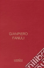 Fanuli Gianpiero; Madesani A. (cur.); Pelloso G. (cur.)