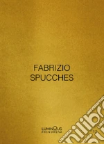 Spucches Fabrizio; Ballario N. (cur.)
