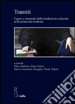 Andretta E. (cur.); Valeri E. (cur.); Visceglia M. A. (cur.)
