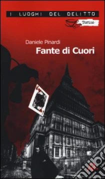 Fante di cuori libro di Pinardi Daniele