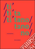 Canarezza R. (cur.); Castiglioni A. (cur.); Coro P. P. (cur.)