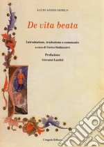 Seneca Lucio Anneo; Baldassarre E. (cur.)