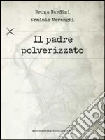 Bardini Bruno; Morenghi Erminio
