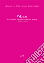Grion Valentina; Aquario Debora; Restiglian Emilia