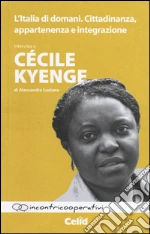 Kyenge Ccile; Luciano Alessandra