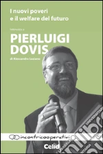 Dovis Pierluigi; Luciano Alessandra