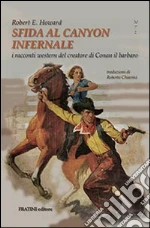 Howard Robert E.; Ortino L. (cur.); Catalano W. (cur.); Pizzo G. F. (cur.)