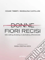 Triberti Cesare; Castellani Maddalena