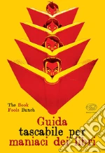 The Book Fools Bunch (cur.)