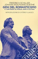 Schiller Friedrich; Goethe Johann Wolfgang