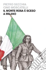 Secchia Pietro; Moscatelli Cino