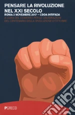Comitato per le celebrazioni del centenario della rivoluzione d'ottobre (cur.)