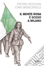 Secchia Pietro; Moscatelli Cino