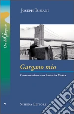 Tusiani Joseph; Motta Antonio