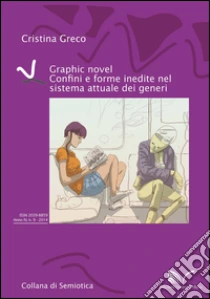 Graphic novel libro di Greco Cristina