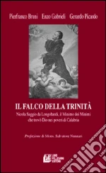 Bruni Pierfranco; Gabrieli Enzo; Picardo Gerardo