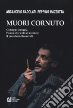 Badolati Arcangelo; Mazzotta Peppino
