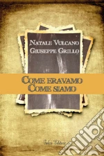 Vulcano Natale; Grillo Giuseppe